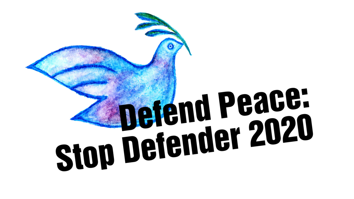 Grafik einer Friedenstaube mit Text: "Defend Peace: Stop Defender 2020"
